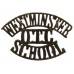 Westminster School O.T.C. (WESTMINSTER/OTC/SCHOOL) Shoulder Title