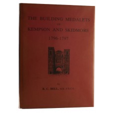 Book - The Building Medalets of Kempson and Skidmore by R. C Bell