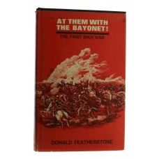 Book - At Them With The Bayonet! - The First Sikh War by Donald Featherstone