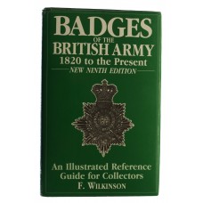 Book - Badges of the British Army - 1820 to Present by F. Wilkinson