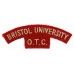 Bristol University O.T.C. (BRISTOL UNIVERSITY/O.T.C.) Cloth Shoulder Title