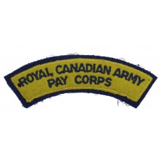 Royal Canadian Army Pay Corps (ROYAL CANADIAN/PAY CORPS) Cloth Shoulder Title