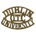 Dublin University O.T.C. (DUBLIN/O.T.C./UNIVERSITY) Shoulder Title