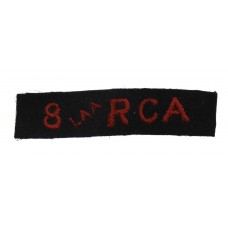 8th Light Anti-Aircraft Royal Canadian Artillery (8 LAA RCA) Cloth Shoulder Title