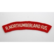 Royal Northumberland Fusiliers (R. NORTHUMBERLAND FUS.) Cloth Shoulder Title