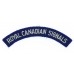 Royal Canadian Signals (ROYAL CANADIAN SIGNALS) Cloth Shoulder Title