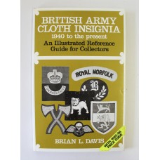 Book - British Army Cloth Insignia 1940 to the present