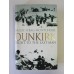 Book - Dunkirk Fight To The Last Man