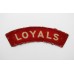 The Loyal Regiment (LOYALS) WW2 Printed Shoulder Title
