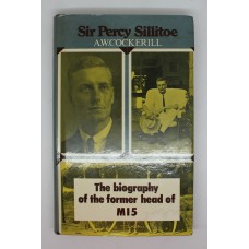 Book - Sir Percy Sillitoe The Biography of the former head of MI5