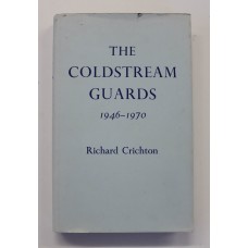 Book - The Coldstream Guards 1946 - 1970