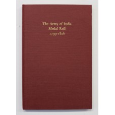 Book - The Army of India Medal Roll 1799-1826