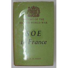 Book - History of the Second World War - S O E in France