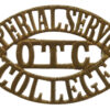 Imperial Service College O.T.C. (IMPERIAL SERVICE/O.T.C./COLLEGE) Shoulder Title