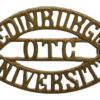 Edinburgh University O.T.C. (EDINBURGH/OTC/UNIVERSITY) Shoulder Title