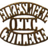 Ellesmere College O.T.C. (ELLESMERE/OTC/COLLEGE) Shoulder Title