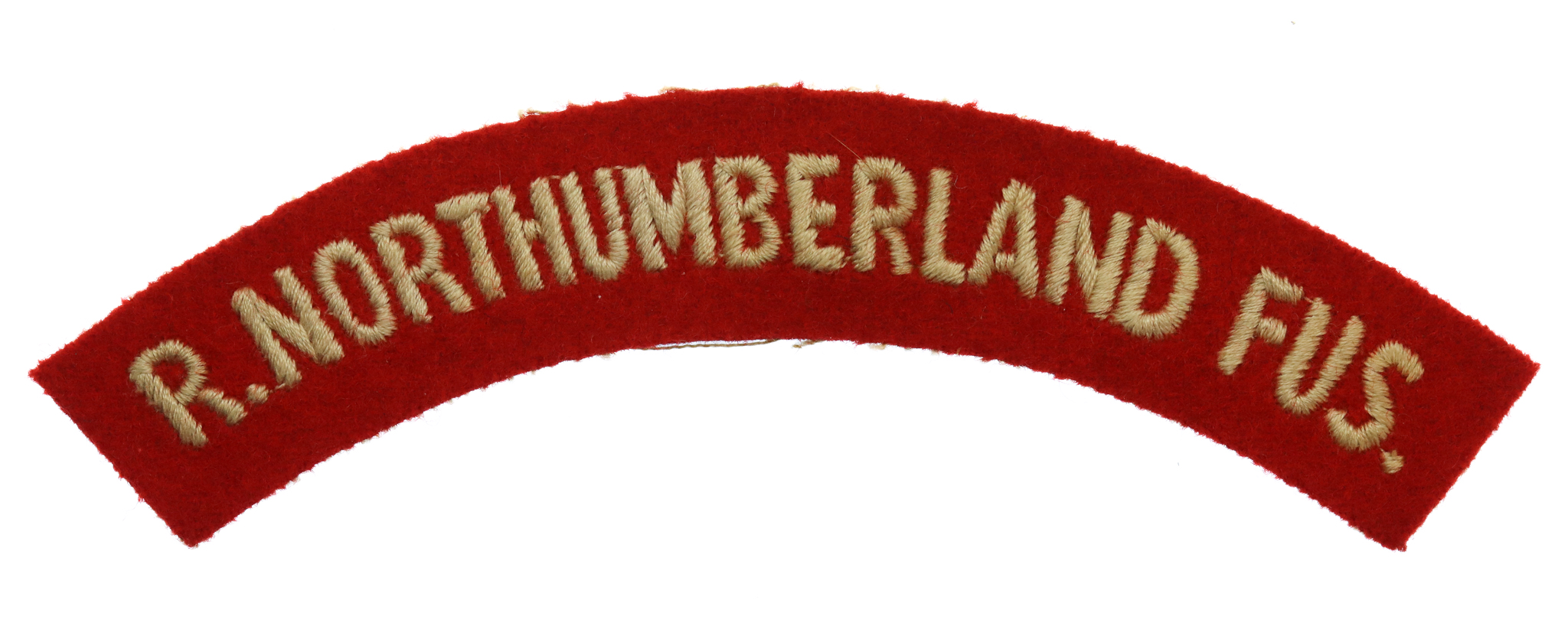 Royal Northumberland Fusiliers (R. NORTHUMBERLAND FUS.) Cloth Shoulder Title