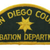United States San Diego County Probation Department Cloth Patch Badge