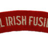 Royal Irish Fusiliers (ROYAL IRISH FUSILIERS) Cloth Shoulder Title