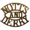 Notts & Derby Regiment Sherwood Foresters (NOTTS/AND/DERBY) Shoulder Title