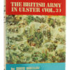 Book - The British Army in Ulster (Vol.3) by David Barzilay