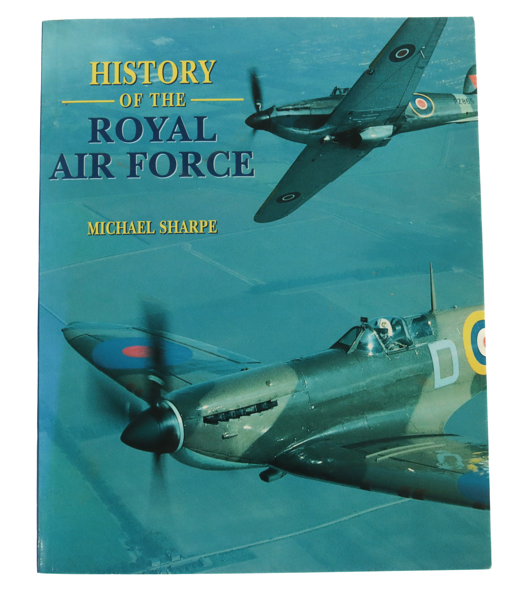 Book - History of the Royal Air Force by Michael Sharpe.