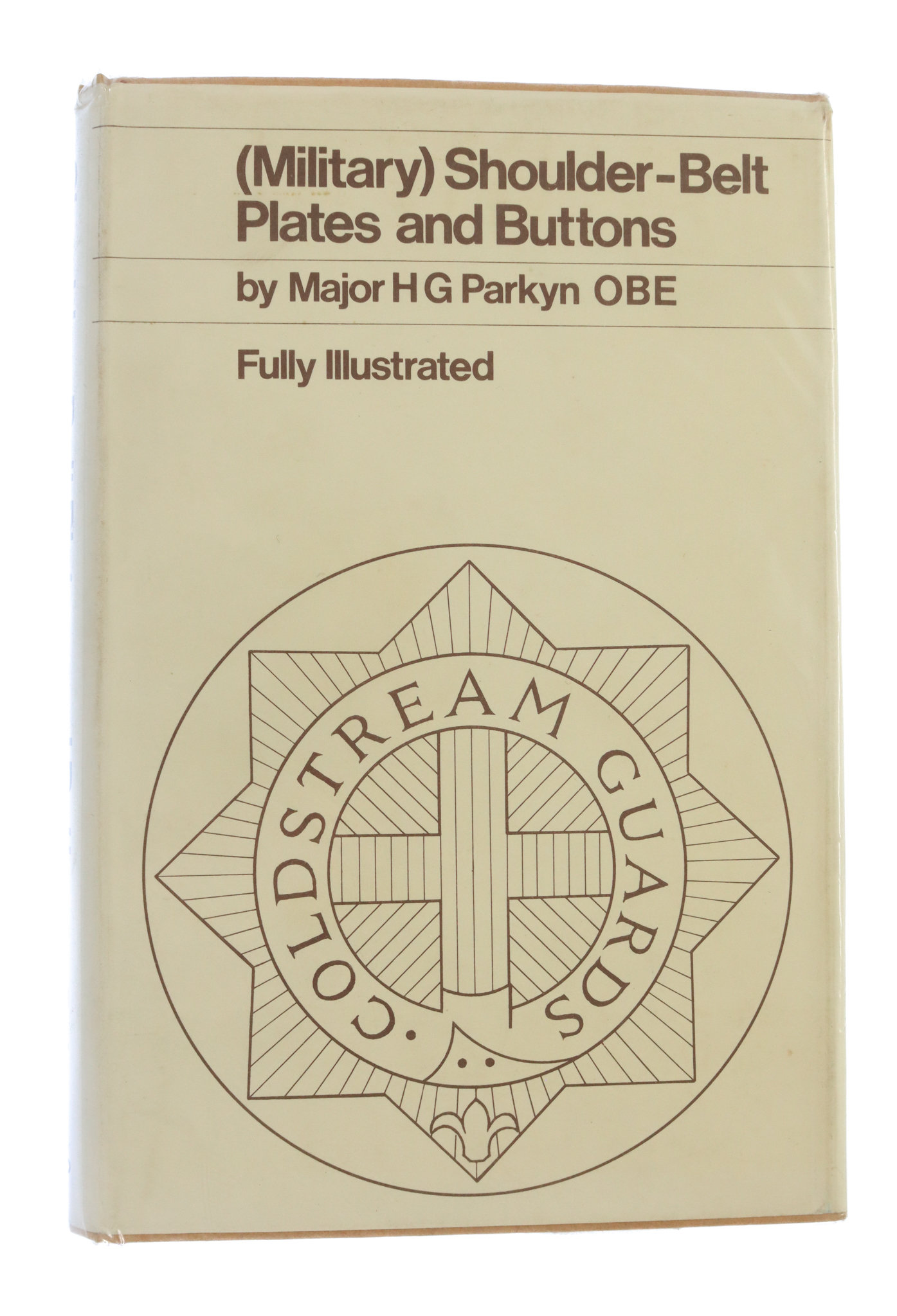 Book - (Military) Shoulder - Belt Plates and Buttons (Fully Illustrated) by Major H. G. Parkyn OBE