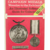 Book - British Campaign Medals Waterloo to the Falklands by Robert W. Gould.