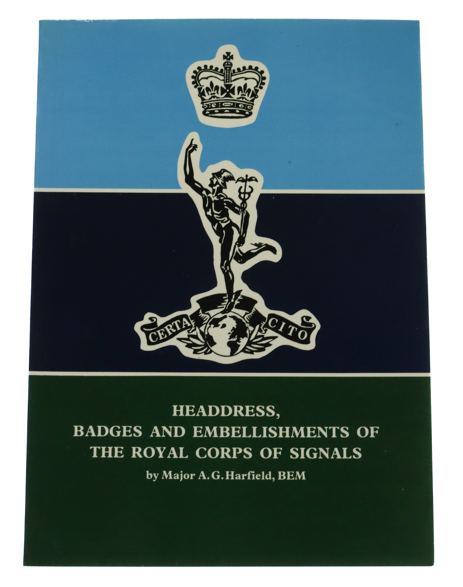 Book - Headdress, Badges and Embellishments of the Royal Corps of Signals by Major A.G Harfield