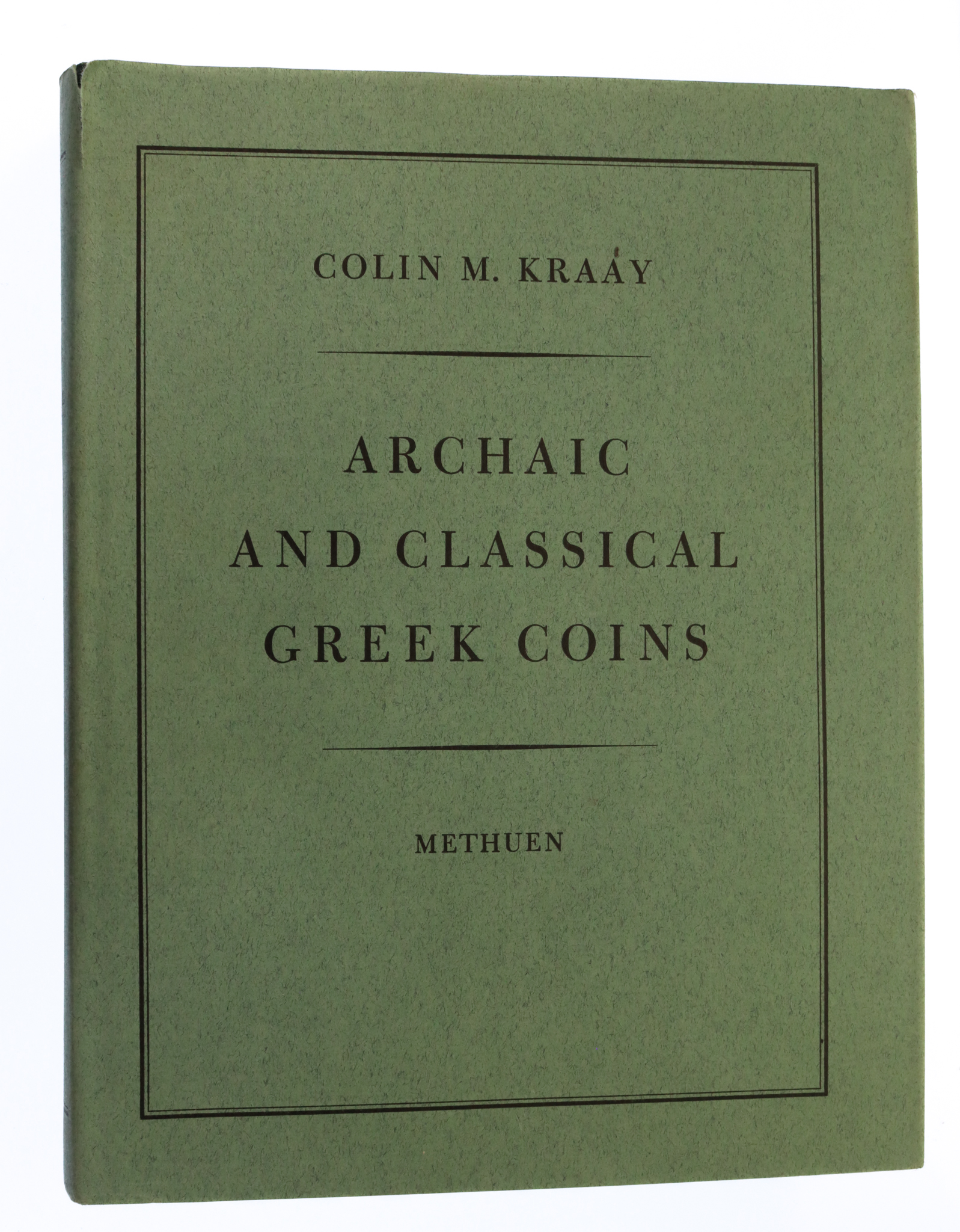 Book - The Library of Numismatics Archaic and Classical Greek Coins by Colin M. Kraay