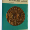Book - The World of Numismatics Byzantine Coins by P.D Whitting 
