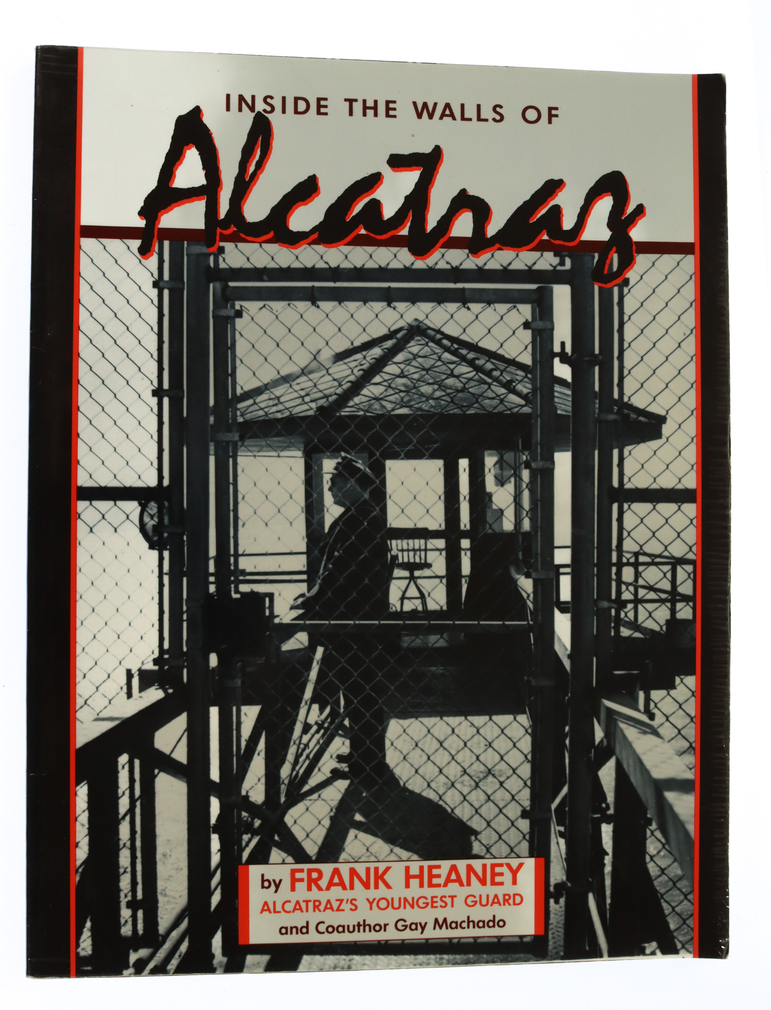 Book - Inside the Walls of Alcatraz by Frank Heaney (Alcatraz Youngest Guard)