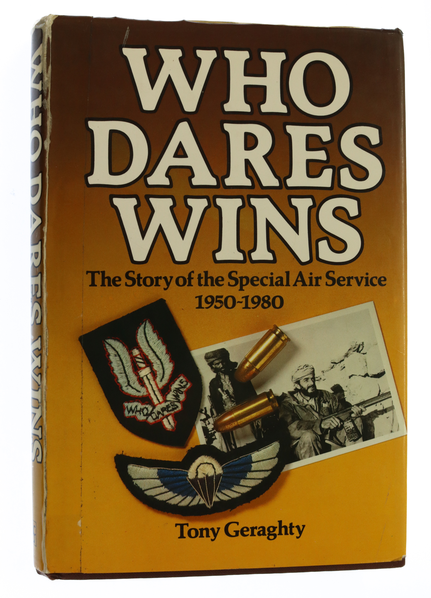 Book - Who Dares Wins by Tony Geraghty 