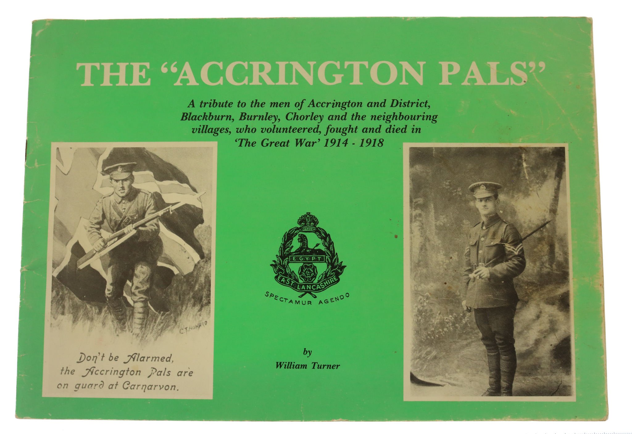 Book - The ''Accrington Pals'' by William Turner (11th Bn East Lancashire Regiment)