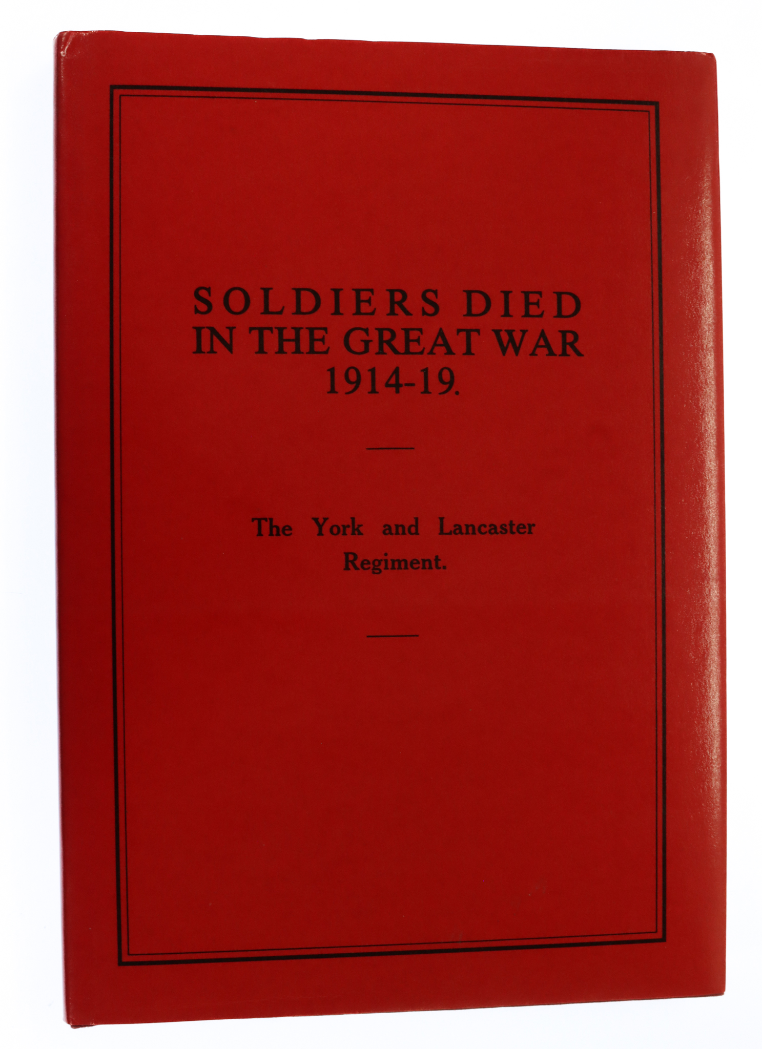Book - Soldiers Died in the Great War Part 61- The York and Lancaster Regiment
