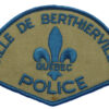 Canadian Ville de Berthierville Quebec Police Cloth Patch Badge