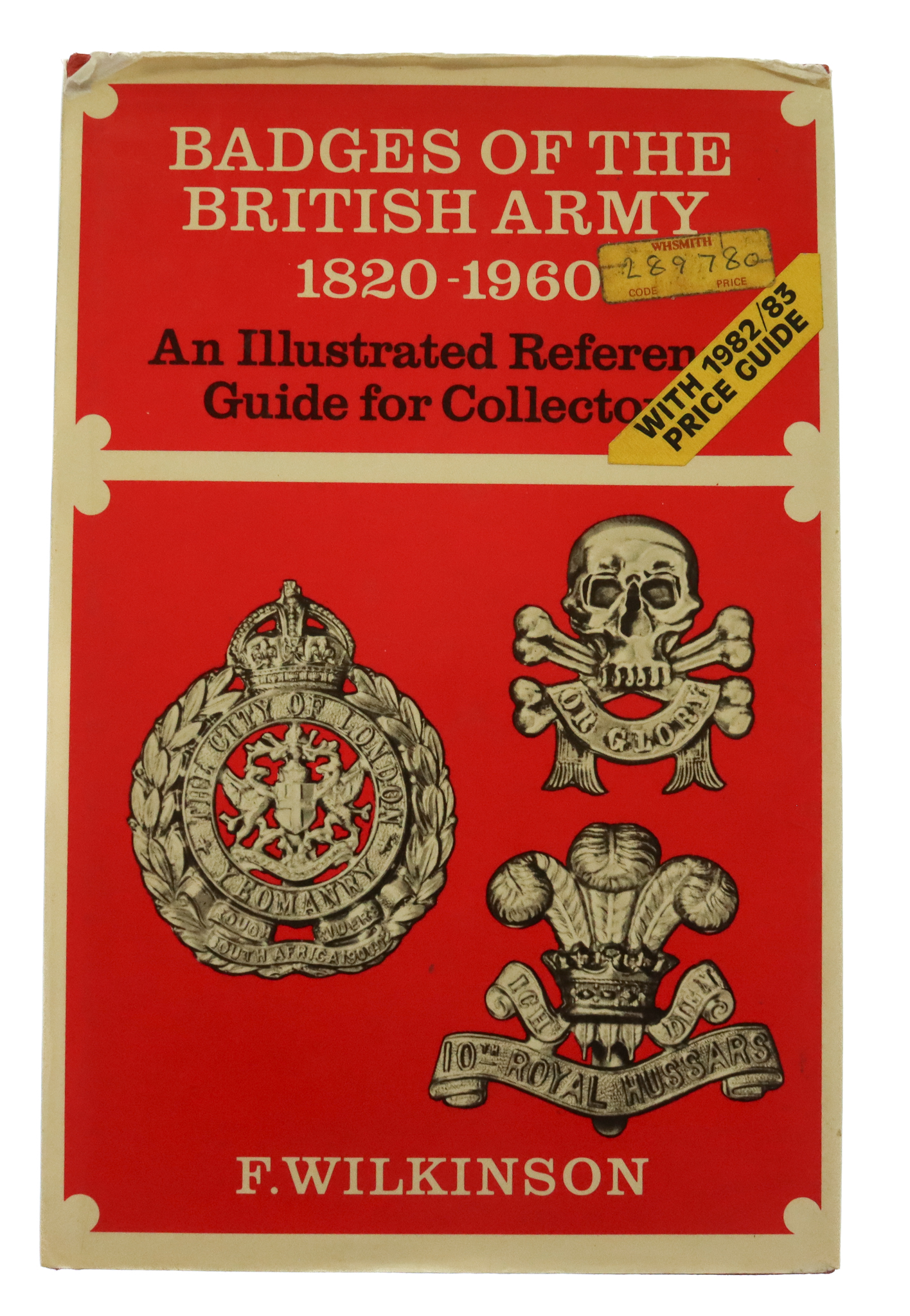 Book - Badges of the British Army 1820-1960 by F. Wilkinson