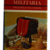 Book - Militaria by Frederick Wilkinson  