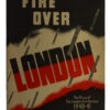 Book - Fire Over London, the Story of the London Fire Service 1940 to 1941