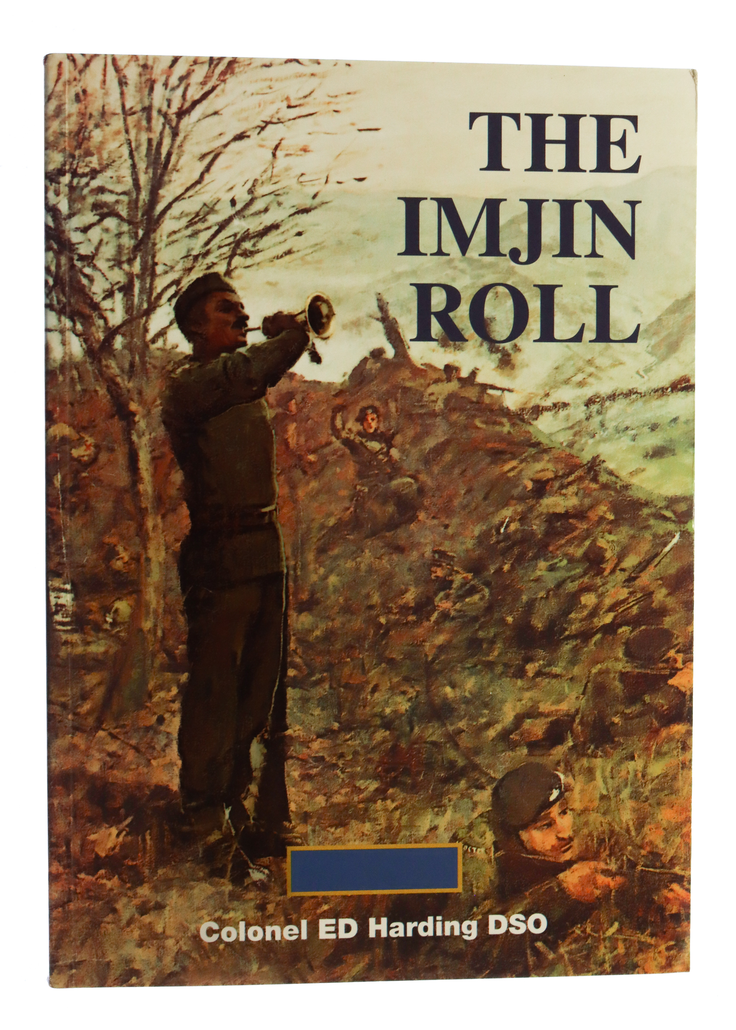 Book - The Imjin Roll by Col. Ed Harding DSO