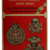 Book - Badges of the British Army 1820-1960 by F. Wilkinson.