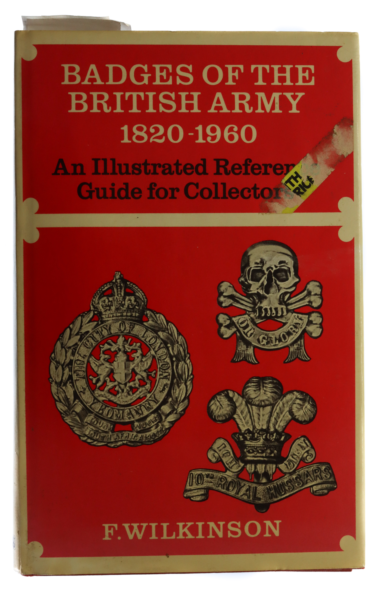 Book - Badges of the British Army 1820-1960 by F. Wilkinson.