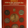 Book - Spinks Catalouge of British Commemorative Medals 1558 to Present with Valuations by Daniel Fearon