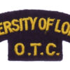 University of London O.T.C. (UNIVERSITY OF LONDON/O.T.C.) Cloth Shoulder Title