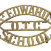 St. Edwards School O.T.C. Oxford (ST.EDWARD'S/O.T.C./SCHOOL) Shoulder Title