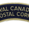 Royal Canadian Postal Corps (ROYAL CANADIAN/POSTAL CORPS) Cloth Shoulder Title