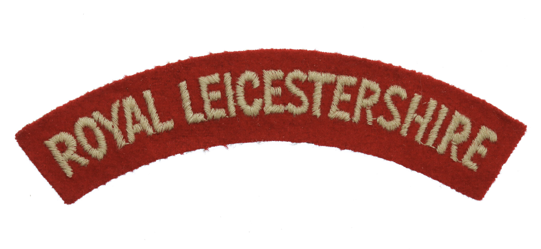 Royal Leicestershire Regiment (ROYAL LEICESTERSHIRE) Cloth Shoulder Title