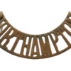 Northamptonshire Regiment (NORTHAMPTON) Shoulder Title