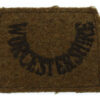 Worcestershire Regiment (WORCESTERSHIRE) WW2 Cloth Slip On Shoulder Title