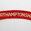 Northamptonshire Regiment (NORTHAMPTONSHIRE) Cloth Shoulder Title